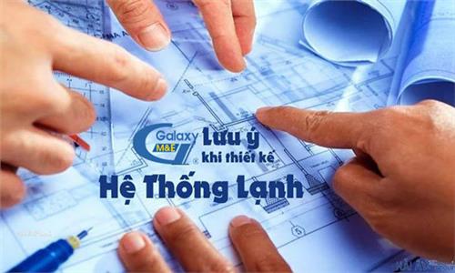 Tư vấn thiết kế hệ thống lạnh đạt chuẩn an toàn, tiết kiệm